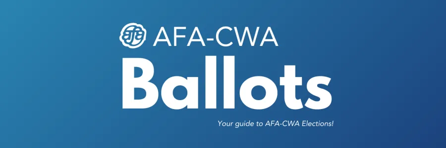 AFA-CWA Ballots
